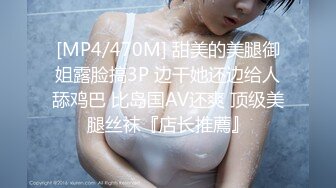 天津小女友精选特辑13完整版超诱人大奶妹多姿势激情爱爱