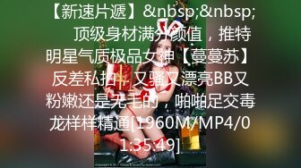 [MP4]操女技师按摩推背舔遍全身口硬掰穴特写抬腿正入抽插猛操