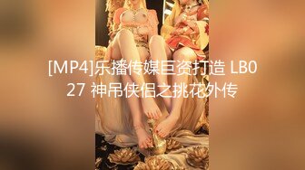 高颜值女神TS刘娇娇 自己玩射了骚死了前后都痒怎么办 有人想吃我的棒棒吗