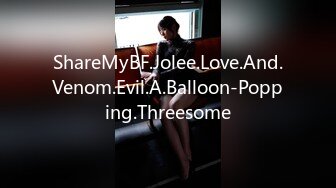 ShareMyBF.Jolee.Love.And.Venom.Evil.A.Balloon-Popping.Threesome