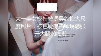 女友外出好久勾引她漂亮闺蜜陪伴娇嫩白皙肉体舔吸疯狂抽插