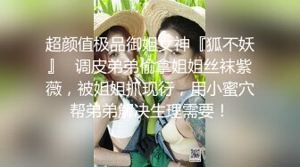 超大巨乳E奶【美七】甜美御姐~特写掰穴~舔弄奶头~骚舌诱惑~疯狂抖奶【91V】 (6)