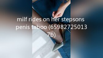 milf rides on her stepsons penis taboo (659827250137b)