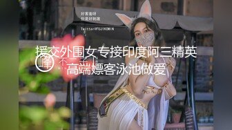 【阿星探花求关注】新人精彩首场，蜂腰翘臀短发女神，美胸飞舞激情无限，后入女上菊花爆鱼一览无余